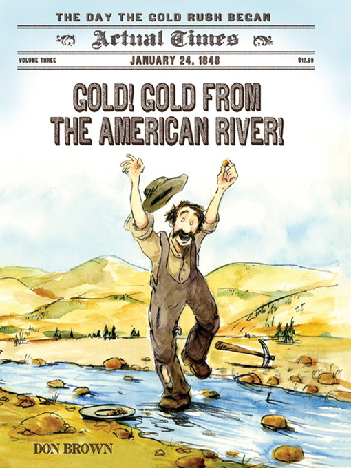 Cover image for Gold! Gold from the American River!